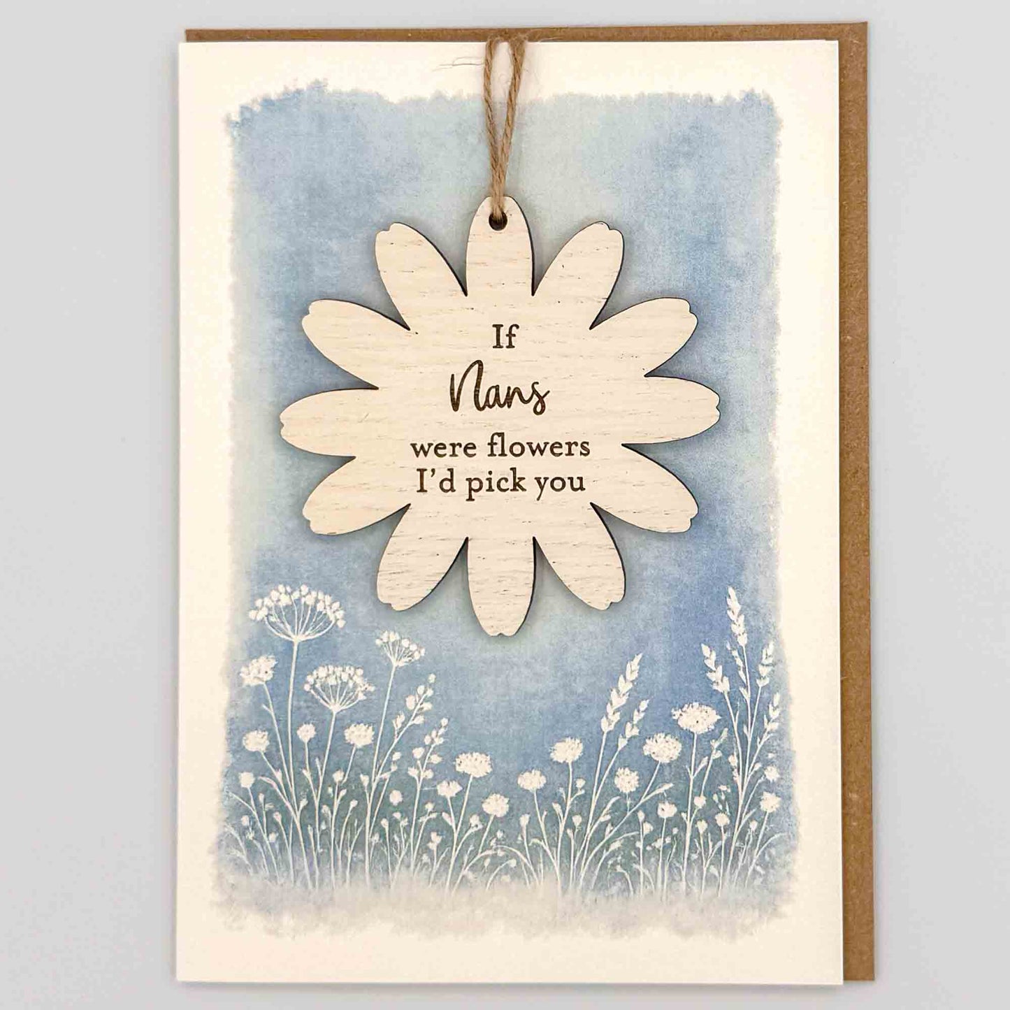 If Nans were flowers keepsake card from Sprinkled with Magic, featuring a removable wooden flower keepsake, blue botanical design and recycled kraft envelope.