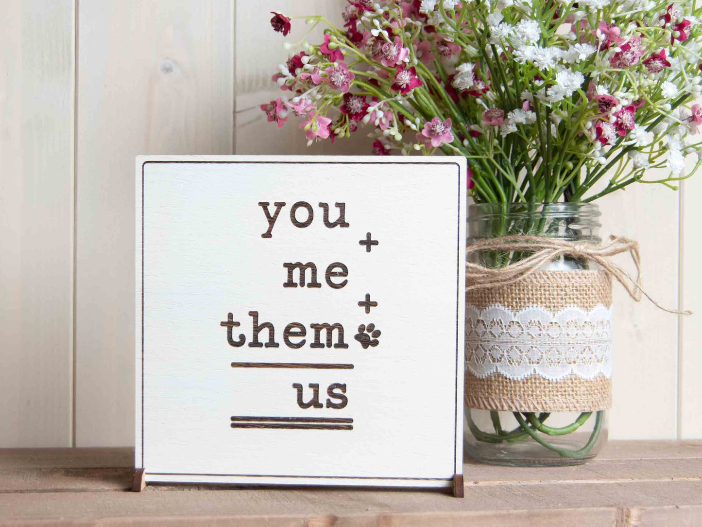 You Me Them Equals Us Sign