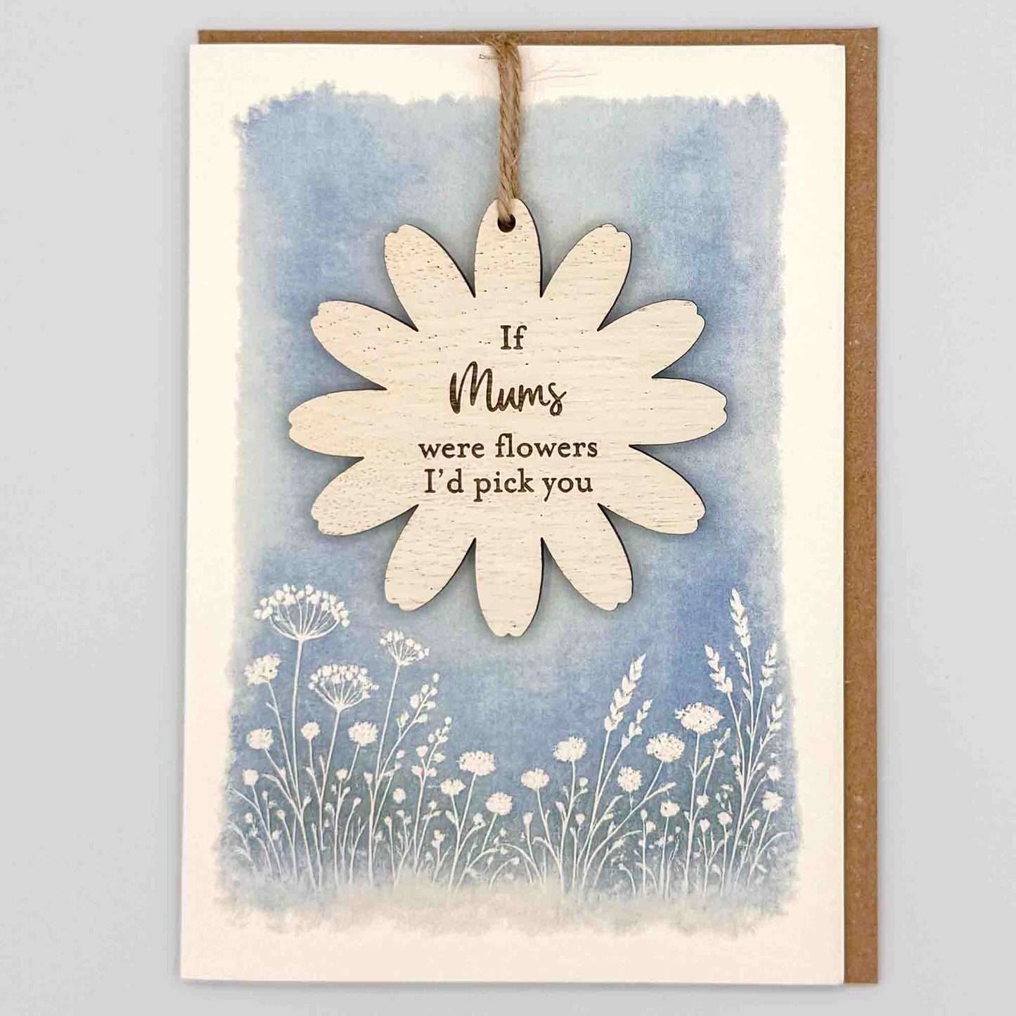If Mums were flowers keepsake card from Sprinkled with Magic, featuring a removable wooden flower keepsake, blue botanical design and recycled kraft envelope.