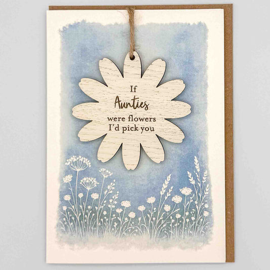 If aunties were flowers keepsake card from Sprinkled with Magic, featuring a removable wooden flower keepsake, blue botanical design and recycled kraft envelope.