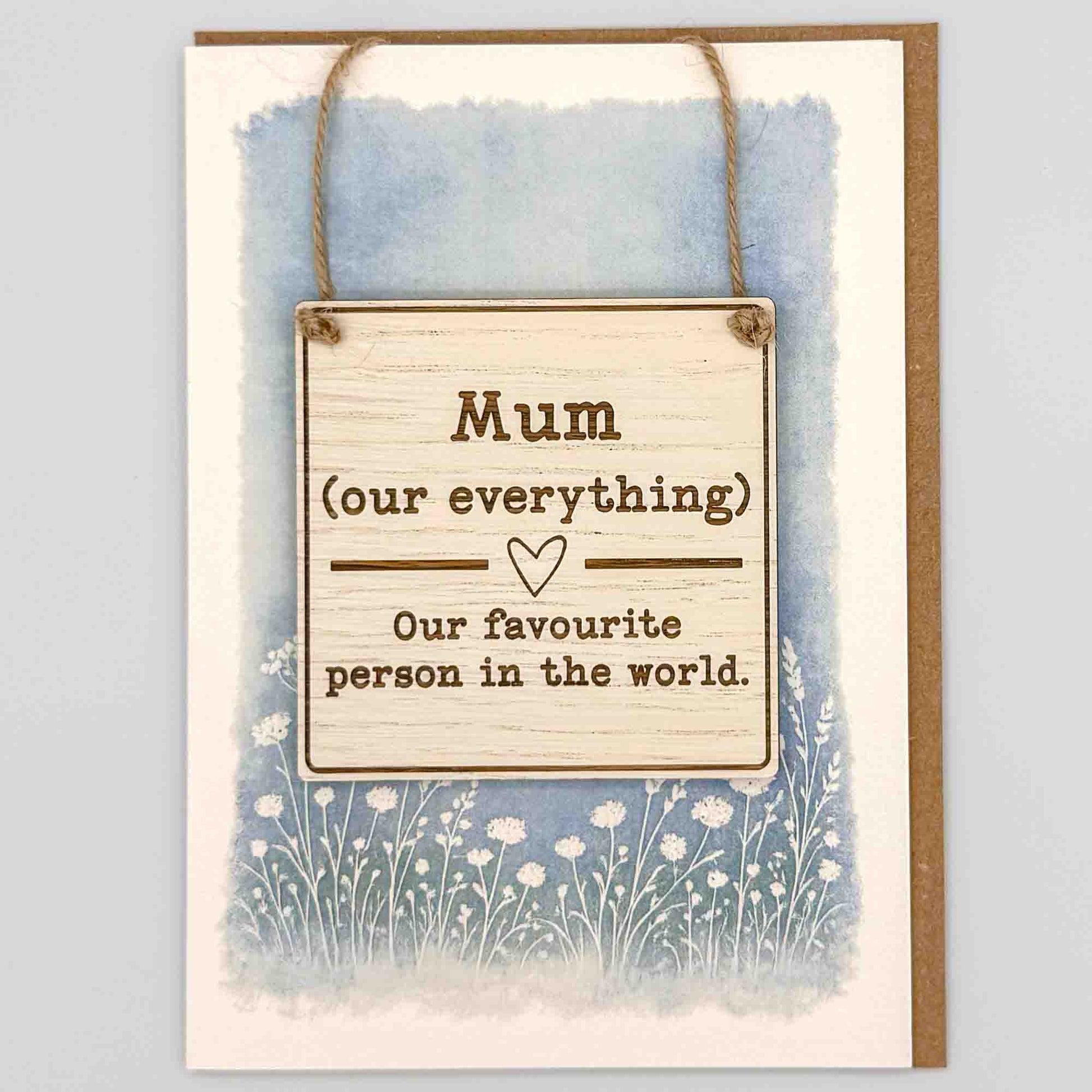 Mum our everything square keepsake card from Sprinkled with Magic, featuring a removable wooden Mum sign, blue botanical design and recycled kraft envelope.