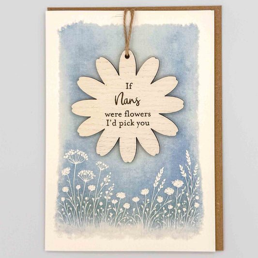 If Nans were flowers keepsake card from Sprinkled with Magic, featuring a removable wooden flower keepsake, blue botanical design and recycled kraft envelope.