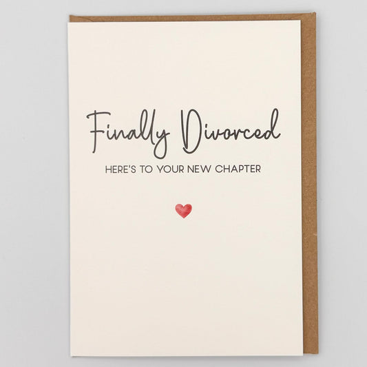 Finally Divorced Greeting Card