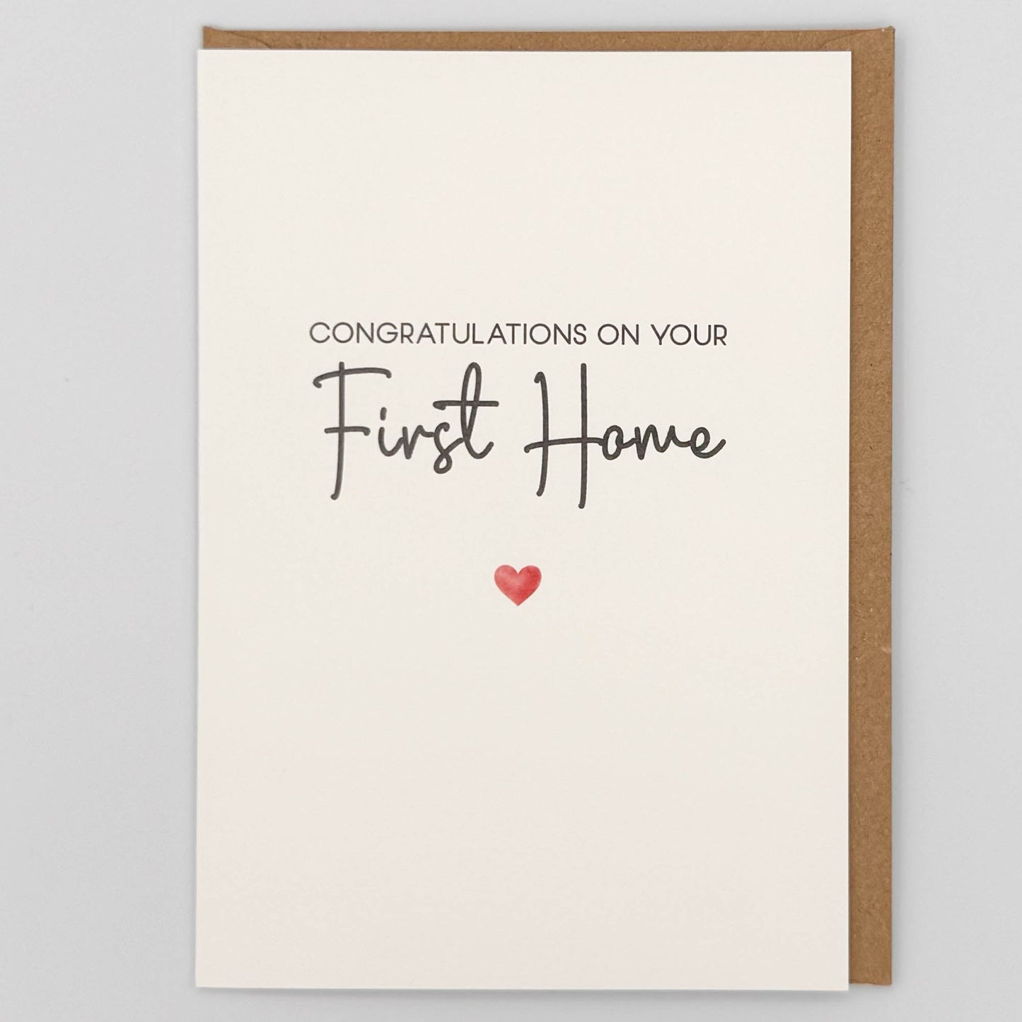 Congratulations On Your First Home Greeting Card