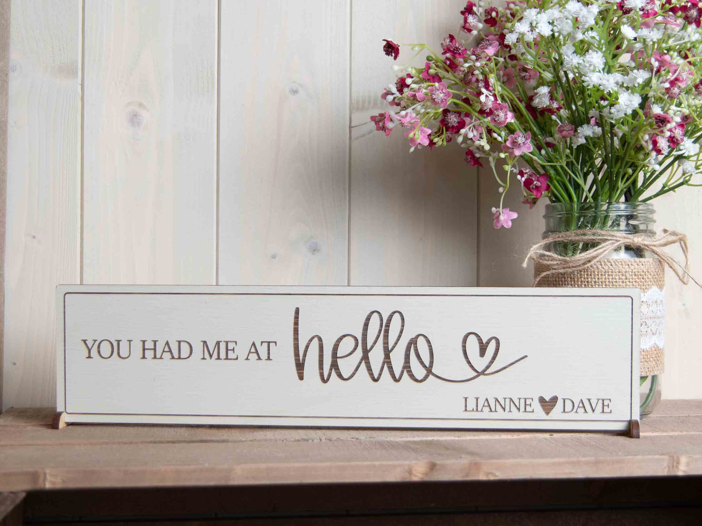 You Had Me At Hello Sign- Personalised