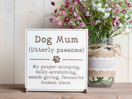 Dog Mum Definition Sign