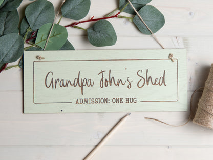 grandpa shed hanging sign