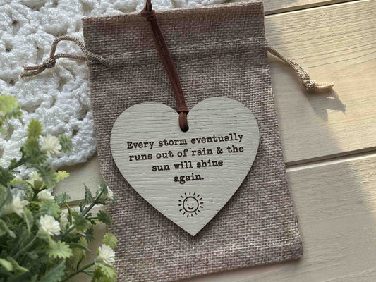 Every storm will end Motivational Message Gift