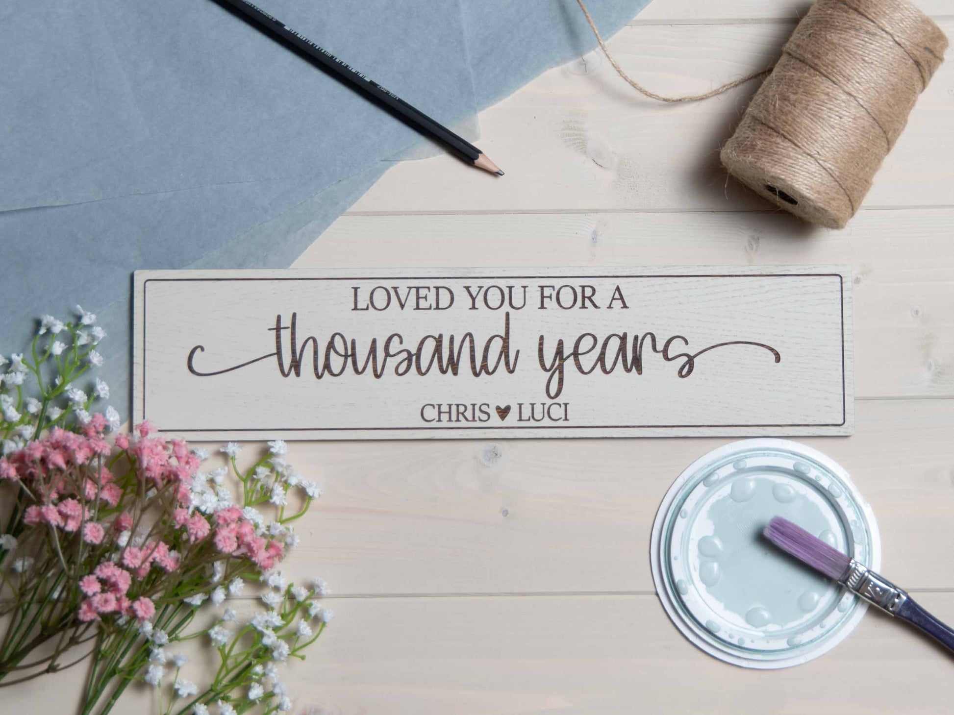 Loved you for a thousand years sign plaque