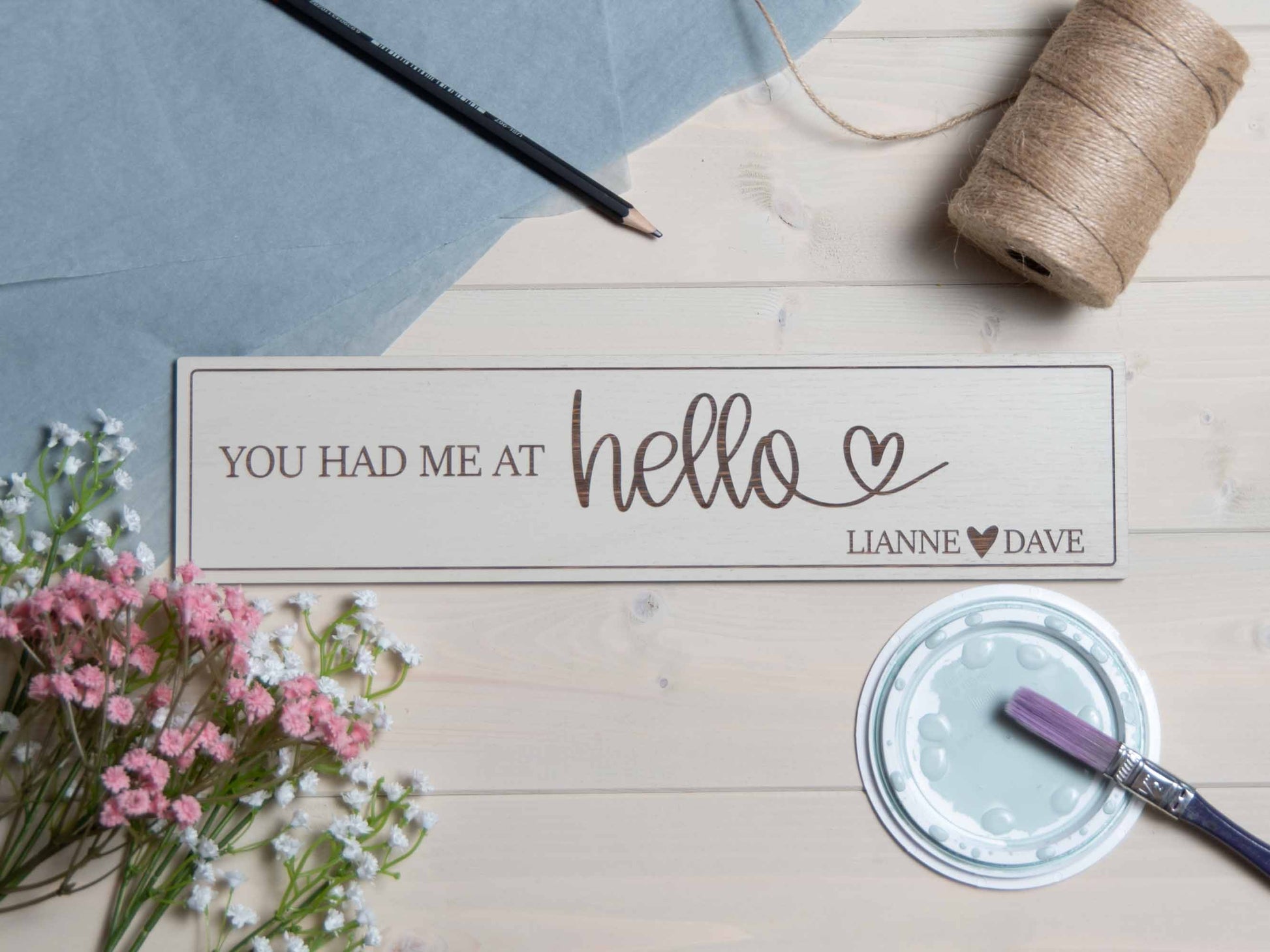 You had me at hello personalised sign plaque